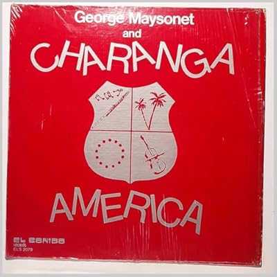 George Maysonet And Charanga America