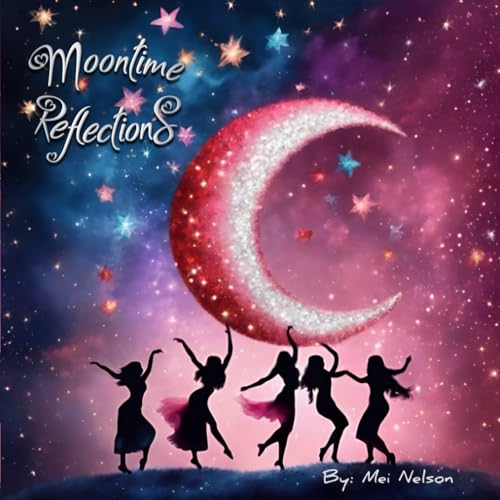 Moontime Reflections (Moontime Treasures)