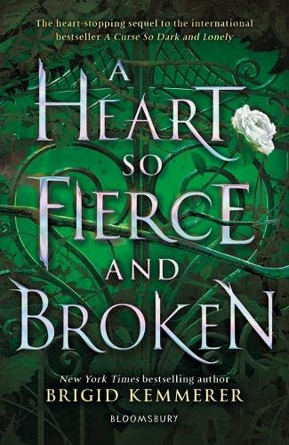 A Heart So Fierce And Broken (The Cursebreaker Series)