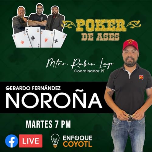 Fern&aacute;ndez Noro&ntilde;a / P&Oacute;KER DE ASES / T3 EPISODIO12