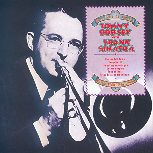 Frank Sinatra and Tommy Dorsey Orchestra