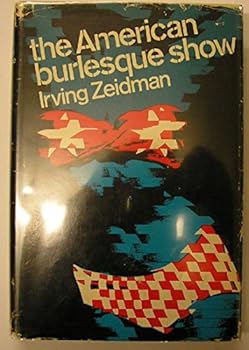 Hardcover The American burlesque show Book