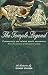 The Temple Legend: Freemasonry and Related Occult Movements from the Contents of the Esoteric School