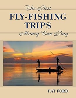 Best fly fishing trips Clearance
