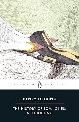 The History of Tom Jones, a Foundling (Penguin Classics)