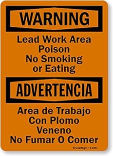 SmartSign “Warning - Lead Work Area, Poison, No Smoking or Eating†Bilingual Sign | 10