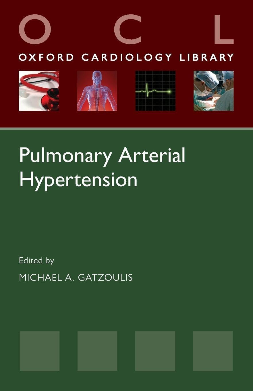 Pulmonary Hypertension (Oxford Cardiology Library)