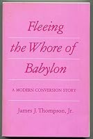 Fleeing the Whore of Babylon 0870611305 Book Cover