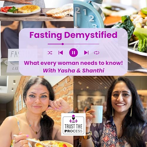 Fasting Demystified - What every woman needs to know!