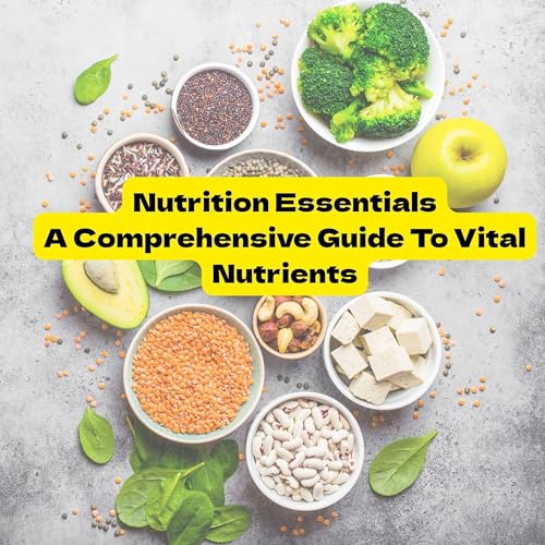 Nutrition Essentials Audiolibro Por Asa Labadie arte de portada