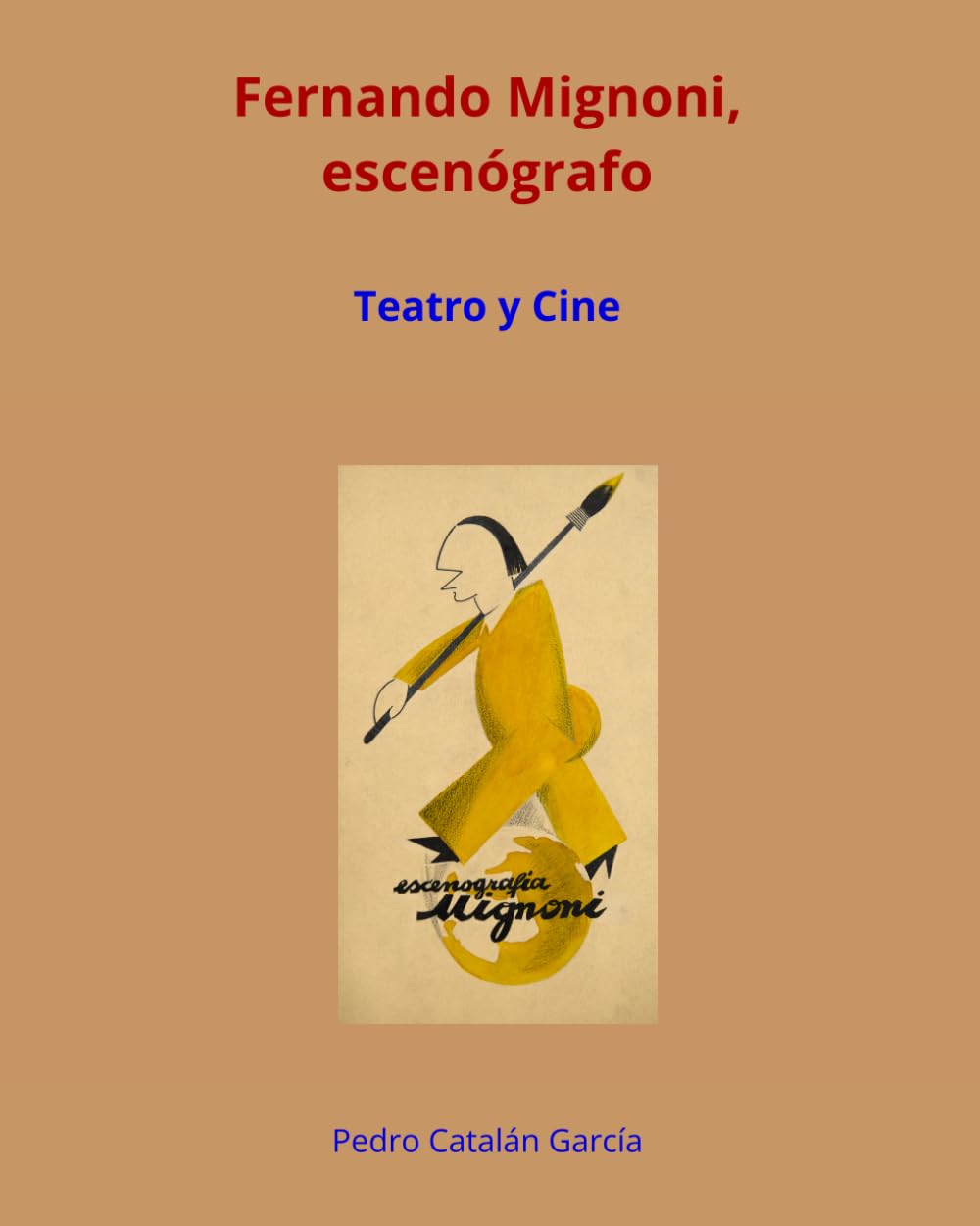 Fernando Mignoni, escenógrafo livre d'art sur le théâtre et cinéma espagnol du XXe siècle