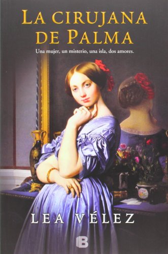 La cirujana de palma (Ediciones B)