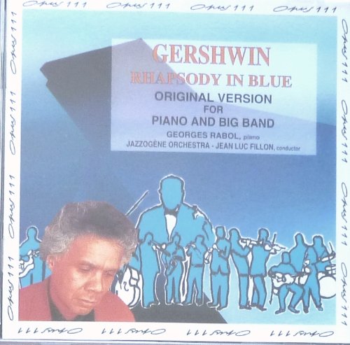Gershwin : Rhapsody in Blue