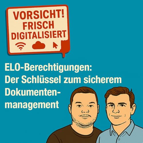 #002 - ELO-Berechtigungen: Der Schl&uuml;ssel zu sicherm Dokumentenmanagement