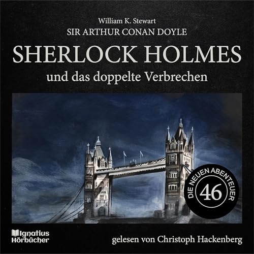 Sherlock Holmes und der Tote aus der Themse Audiolibro Por Arthur Conan Doyle, William K. Stewart arte de portada