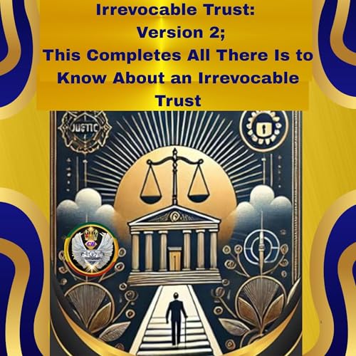 Listen to Irrevocable Trust: Version 2 by Cassandra Brown episode artwork