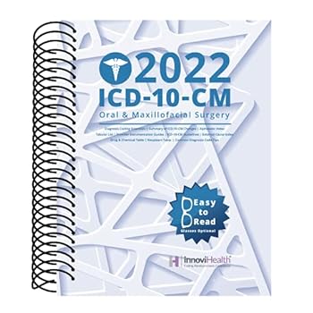 Spiral-bound Oral & Maxillofacial Surgery ICD-10-CM Coding for 2022 Book