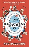 Heart of Dart-ness: Bullseyes, Boozers and Modern Britain