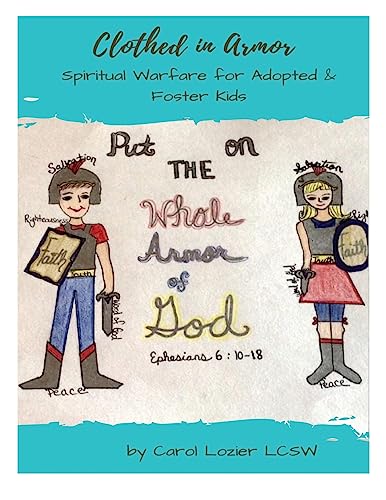 Clothed In Armor: Spiritual Warfare for Adopted & Foster Kids
