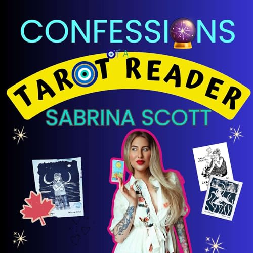 67. Sabrina Scott - Claim your magic, change your life, Body Magic, Mundane Magic, Mediumship and Table Tipping, Threads, the Tarot Pope