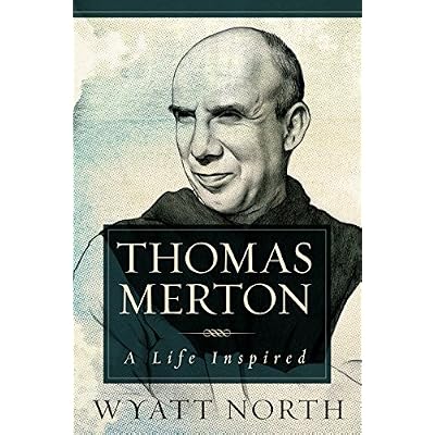 Thomas Merton: A Life Inspired
