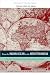 From the Indian Ocean to the Mediterranean: The Global Trade Networks of Armenian Merchants from New Julfa (California World History Library)