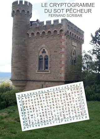 Amazon.fr - LE CRYPTOGRAMME DU SOT PÊCHEUR - SCRIBAR, FERNAND - Livres