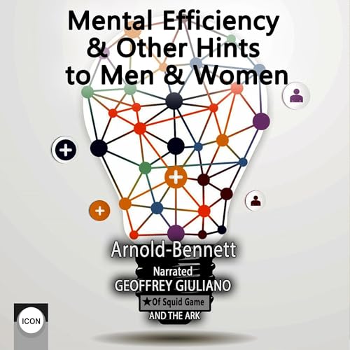 Mental Efficiency & Other Hints to Men & Women cover art