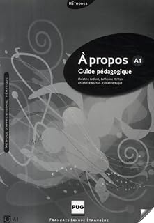 A Propos: Guide Pedagogique A1
