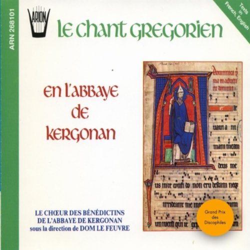 Le Chant grégorien en l'Abbaye de Kergonan