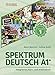 Spektrum Deutsch A1+: Teilband 1: Integriertes Kurs- und Arbeitsbuch f&Atilde;&frac14;r Deutsch als Fremdsprache