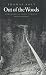 Out of the Woods (Yale Series of Younger Poets)