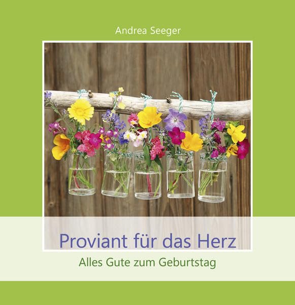 Proviant für das Herz: Alles Gute zum Geburtstag (Quadro (kartoniert))