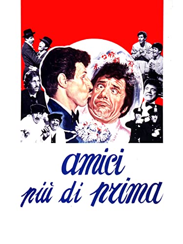  Amici più di prima