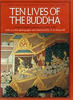Ten Lives of the Buddha: Siamese Temple Painting and Jataka Tales 0834803747 Book Cover