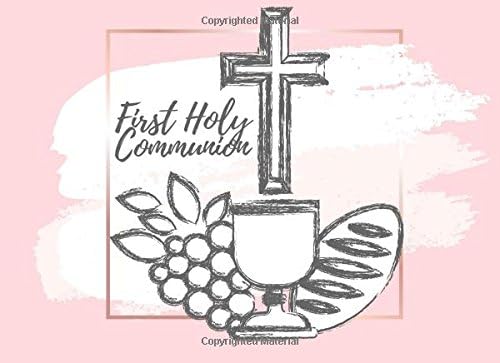 First Holy Communion: Pink Guestbook Message Book | Keepsake | 100 Pages With Gift Log & Photograph Pages | Religious Celebrations | 8.25” X 6” Small | Paperback Cover