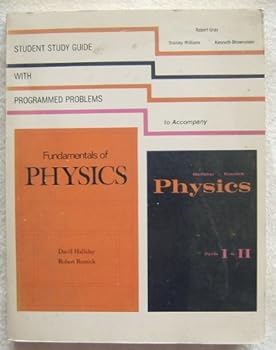 Hardcover Student Study Guide with Programming Problems to Accompany Fundamentals of Physics and Physics, Parts I & II Book