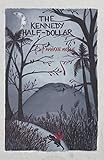  The Kennedy Half-Dollar