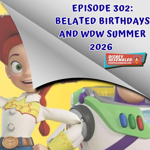 Belated Birthdays and WDW Summer 2026