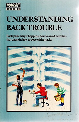 Understanding Back Trouble