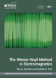 The Wiener-Hopf Method in Electromagnetics