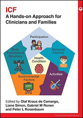 Mac Keith Press ICF: A Hands-on Approach for Clinicians and Families