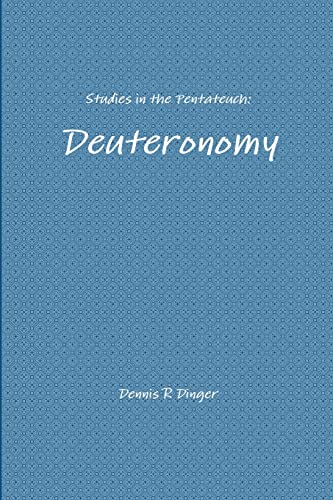 Studies in the Pentateuch: Deuteronomy