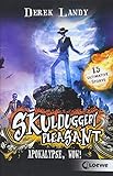  Skulduggery Pleasant - Apokalypse, Wow!: 13 ultimative Storys