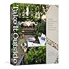 Take it outside a guide to designing beautiful spaces just beyond your door an interior design book hardcoverdecember 7 2021  urban country home decor