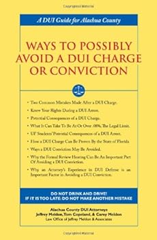 Paperback Ways to Possibly Avoid a DUI Charge or Conviction Book