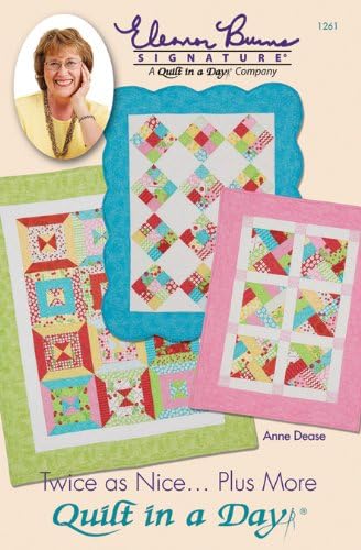 Quilt in a Day Twice as Nice Quilt Pattern