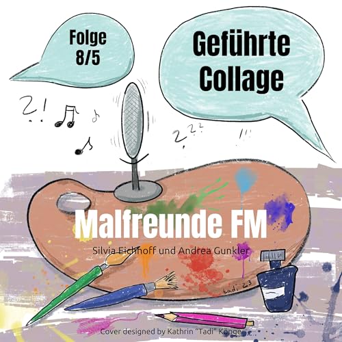 Folge #8/5: Gef&uuml;hrte Collage