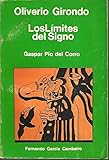  OLIVERIO GIRONDO. Los límites del Signo