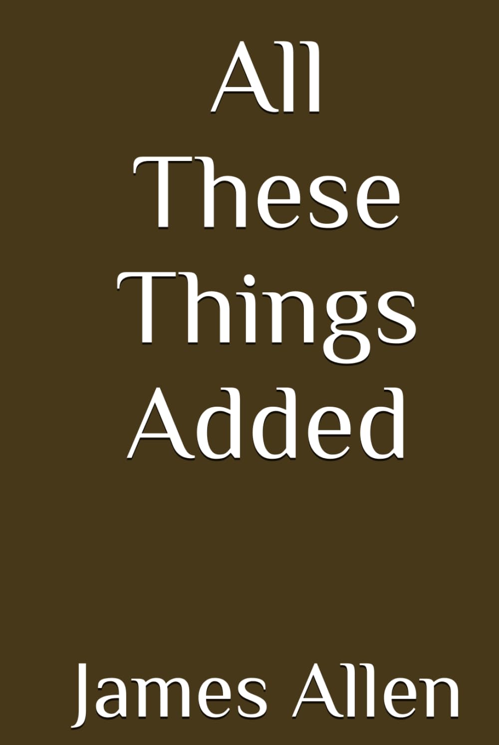 All These Things Added (Annotated)